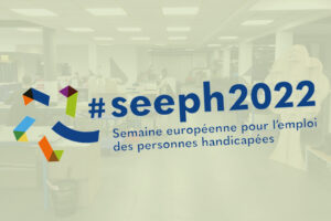 Semaine européenne pour l’emploi des personnes handicapées (SEEPH)